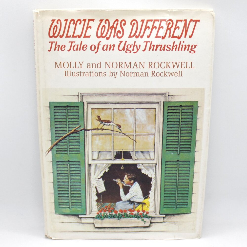 1969 Norman Rockwell "Willie was Different: The Tale of an Ugly Thrushling" Book